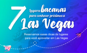 7 Lugares para conhecer próximos a Las Vegas 10 7 Lugares para conhecer próximos a Las Vegas 1